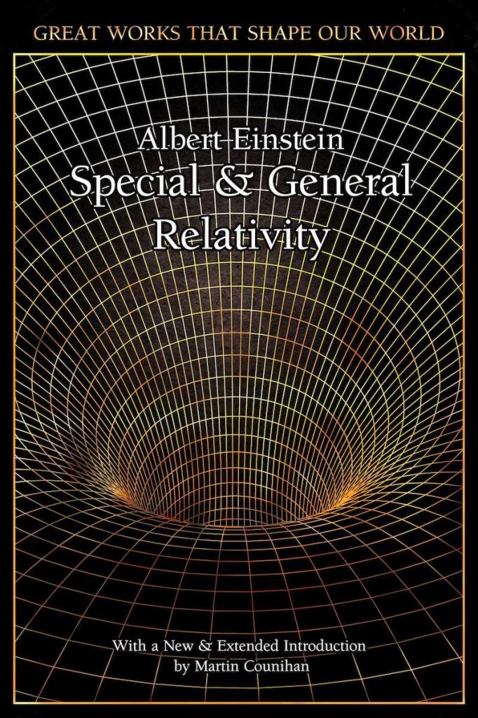 Special and general relativity by Albert Einstein